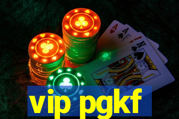 vip pgkf